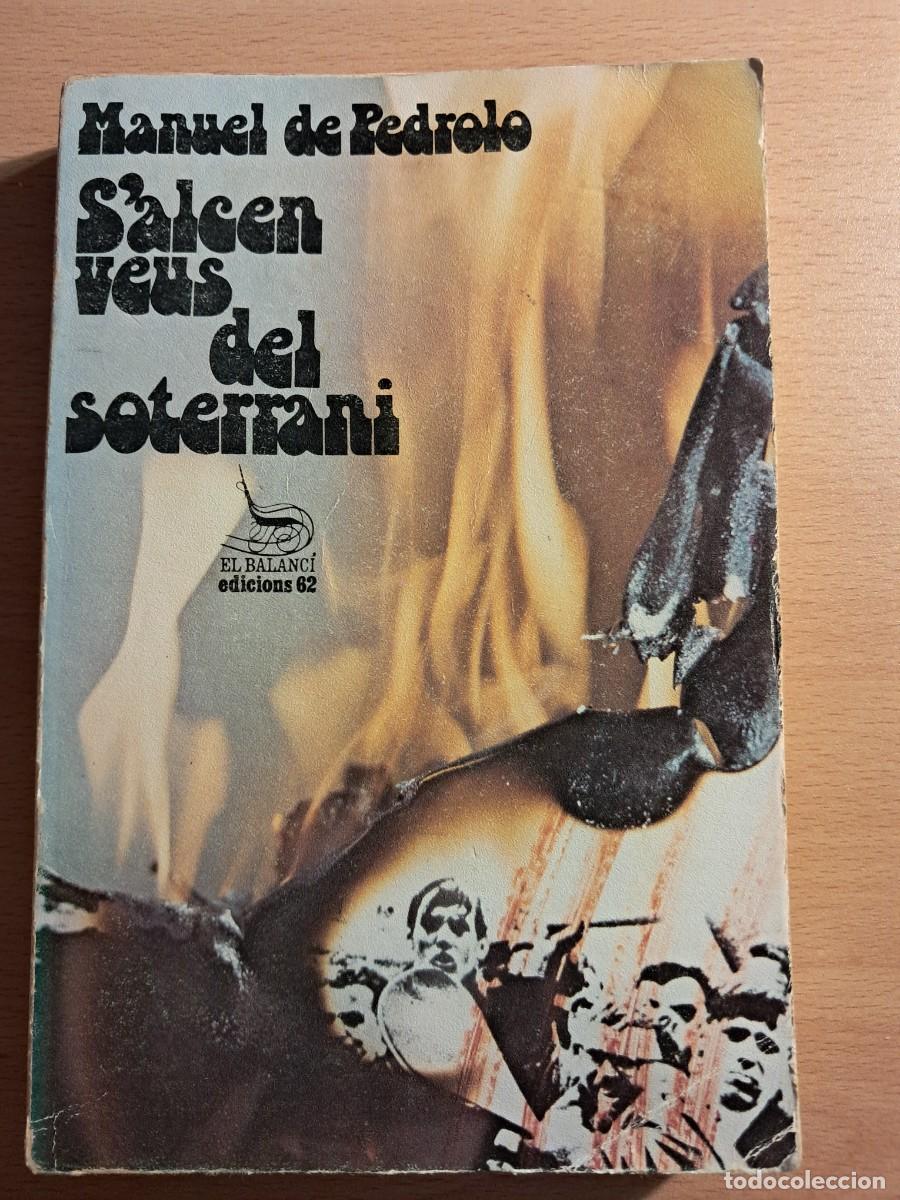 Libros de segunda mano: Llibre: S'alcen veus del soterrani de Manuel De Pedrolo NOVEL.LA Edicions 62