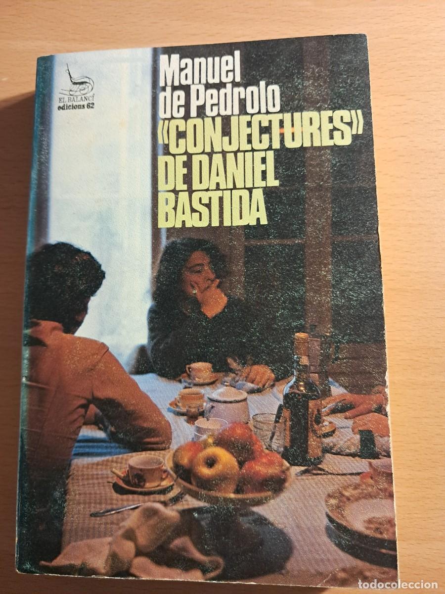 Libros de segunda mano: Llibre: &rdquo;CONJECTURES&rdquo; de Daniel Bastida de Manuel De Pedrolo NOVEL.LA Edicions 62