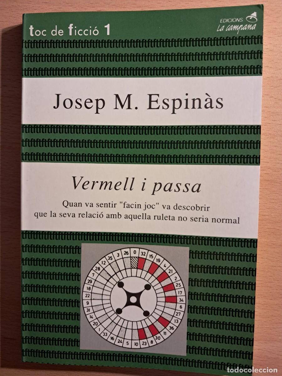 Libros de segunda mano: Llibre: VERMELL I PASSA de Josep M&ordf; Espin&agrave;s Edicions La Campana
