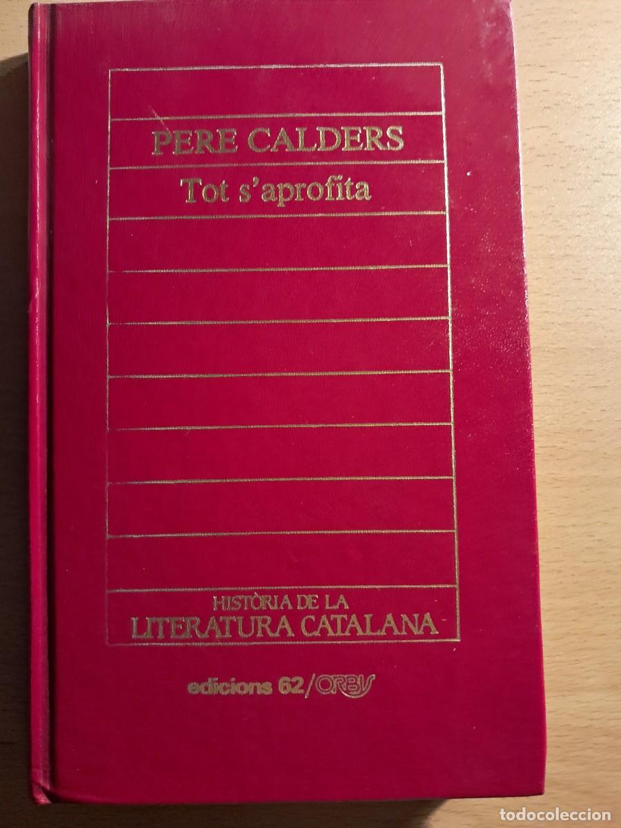 Libros de segunda mano: Llibre: TOT S'APROFITA de Pere Calders Edicions 62