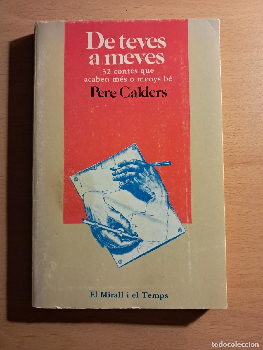 Libros de segunda mano: Llibre: DE TEVES A MEVES de Pere Calders Editorial Laia 1984