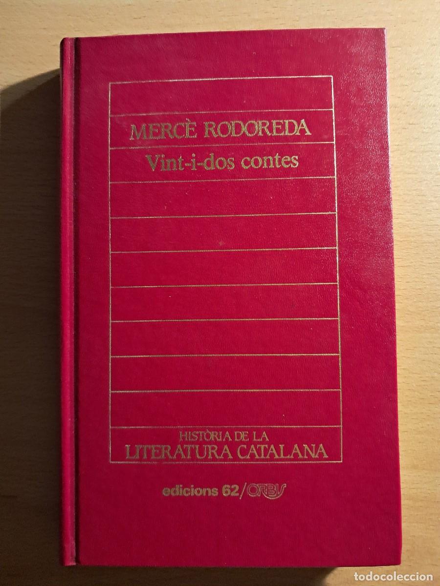 Libros de segunda mano: Llibre: VINT-I-DOS CONTES de Merc&egrave; Rodoreda Edicions 62 (Tapa dura)