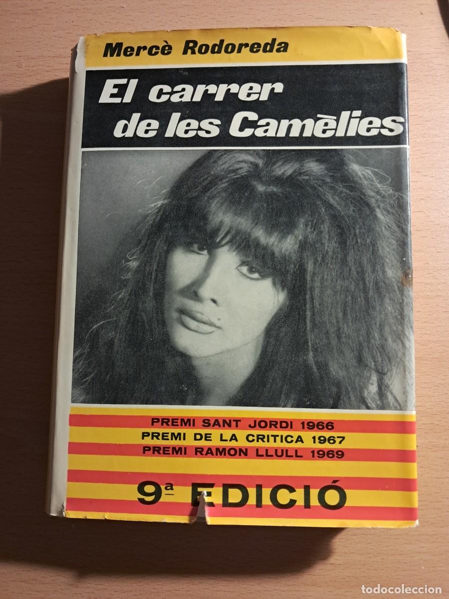 Libros de segunda mano: Llibre: EL CARRER DE LES CAM&Egrave;LIES de Merc&egrave; Rodoreda Premi Sant Jordi (tapa dura) Club Editor