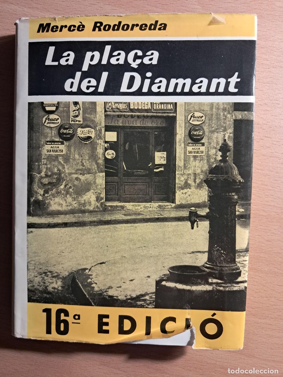 Libros de segunda mano: Llibre: LA PLA&Ccedil;A DEL DIAMANT de Merc&egrave; Rodoreda (tapa dura) Club Editor
