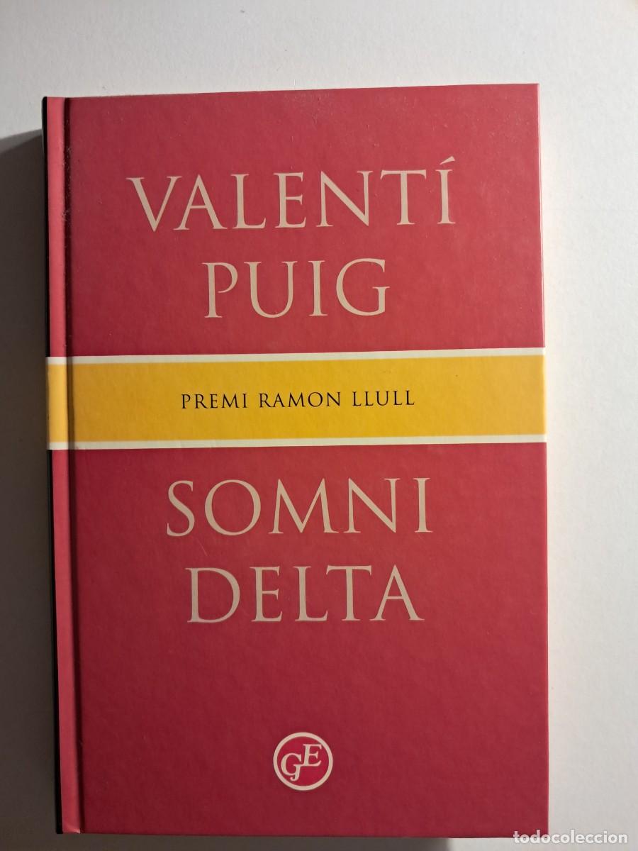 Libros de segunda mano: Llibre: SOMNI DELTA de Valent&iacute; Puig Edita: GE Premi Ramon Llull