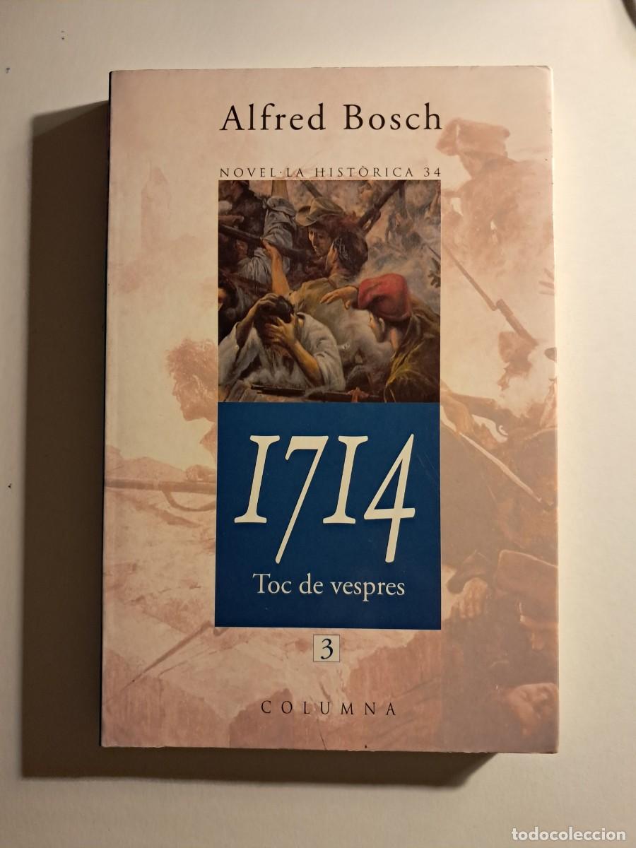 Libros de segunda mano: Llibre: 1714 toc de vespres d'ALFRED BOSCH Editorial Columna