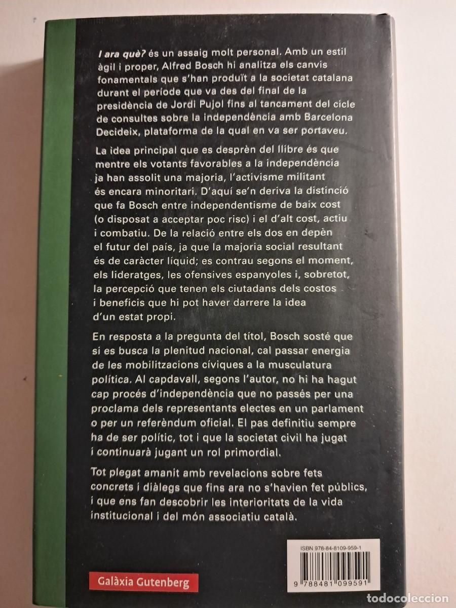 Libros de segunda mano: Llibre: I ARA QU&Egrave;? dALFRED BOSCH Editorial Gutenberg - Foto 2