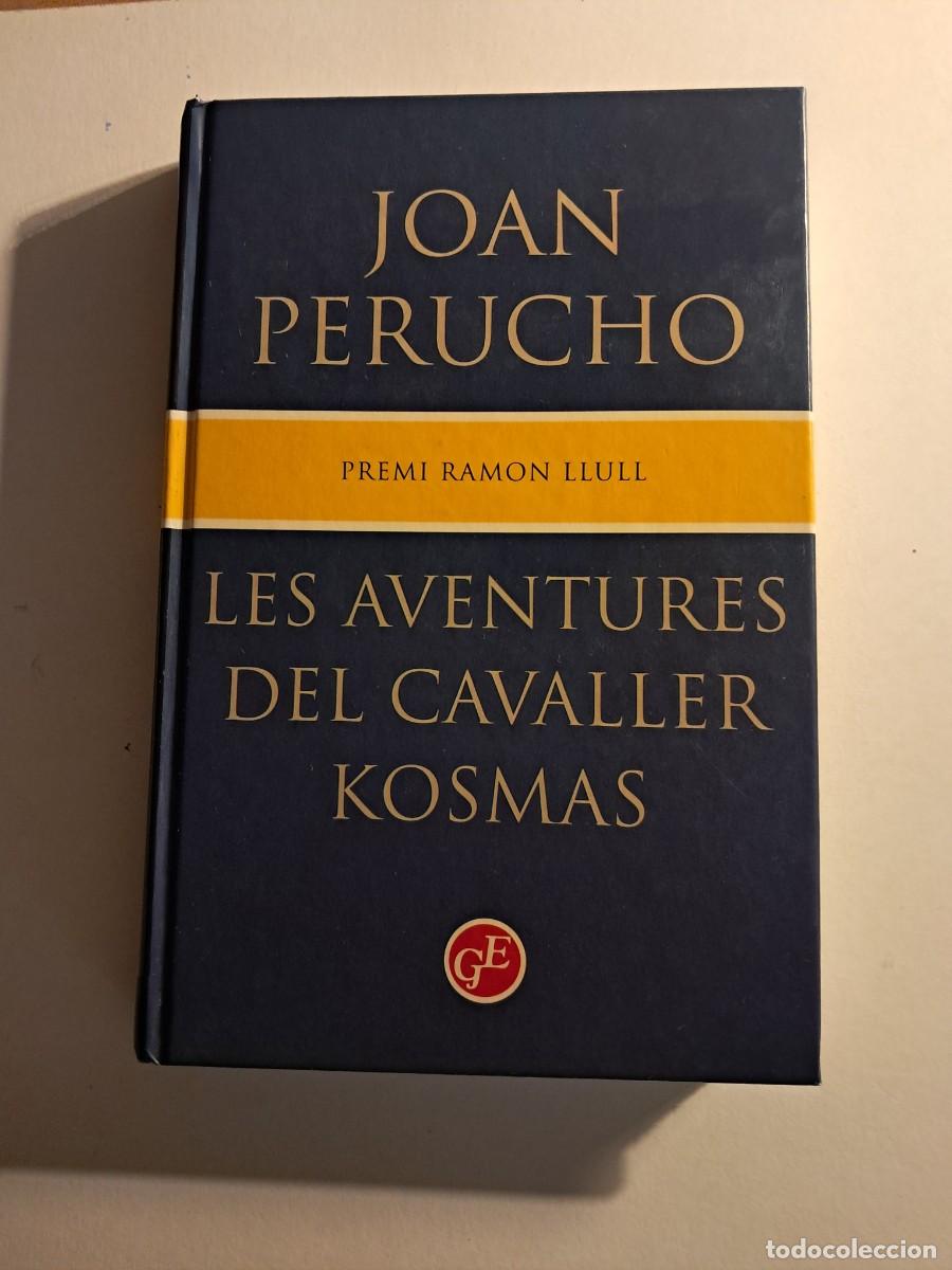 Libros de segunda mano: Llibre: Les aventures del cavaller Kosmas Joan Perucho EDT: G E Tapa dura