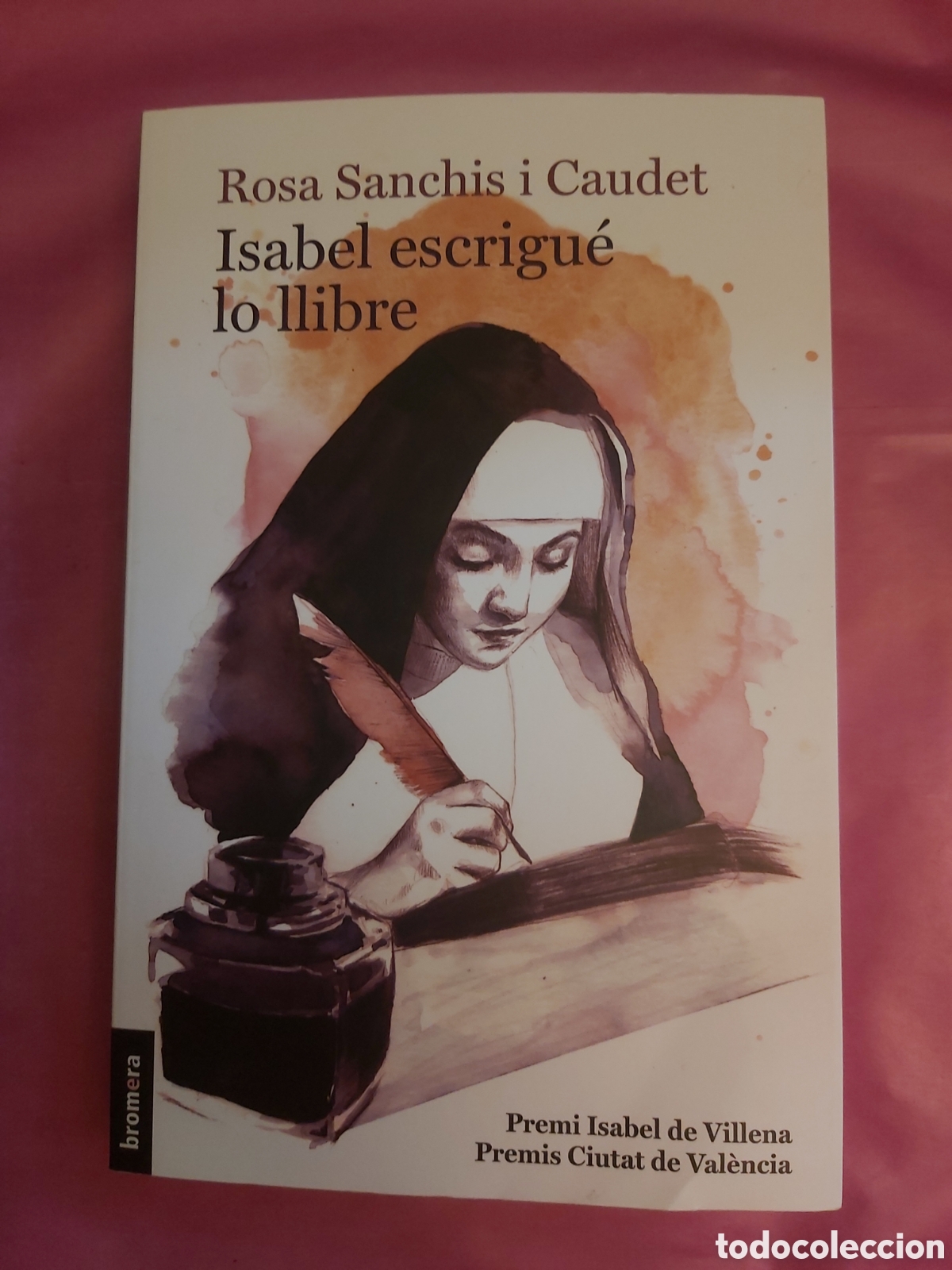 Libros de segunda mano: ISABEL ESCRIGU&Eacute; LO LLIBRE ROSA SANCHIS I CAUDET BROMERA 2021 CATALAN
