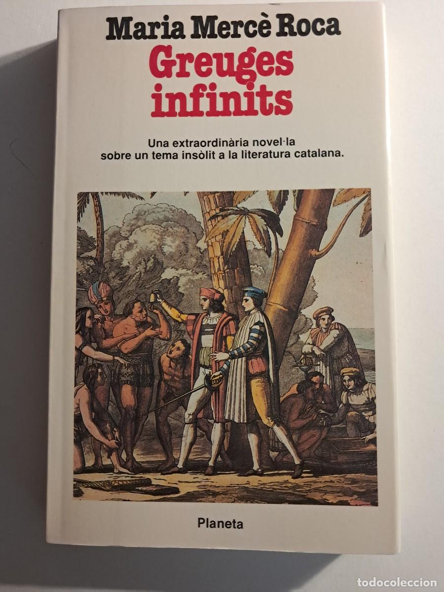 Libros de segunda mano: Llibre: GREUGES INFINITS de Maria Merc&egrave; Roca Edt Planeta