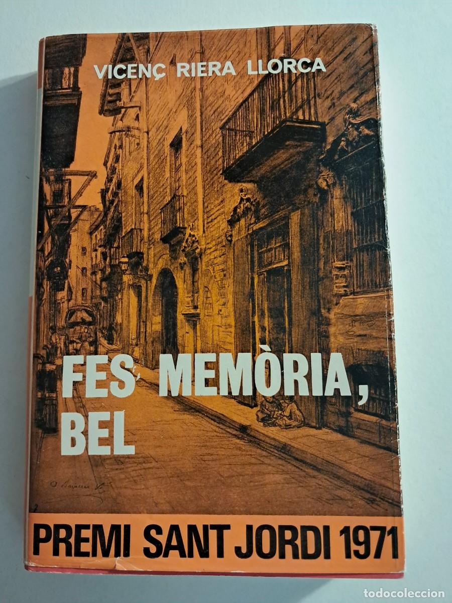 Libros de segunda mano: Llibre: FES MEM&Ograve;RIA, BEL de Vicens Riera Llorca Galba Editorial Selecta Premi Sant Jordi 1971