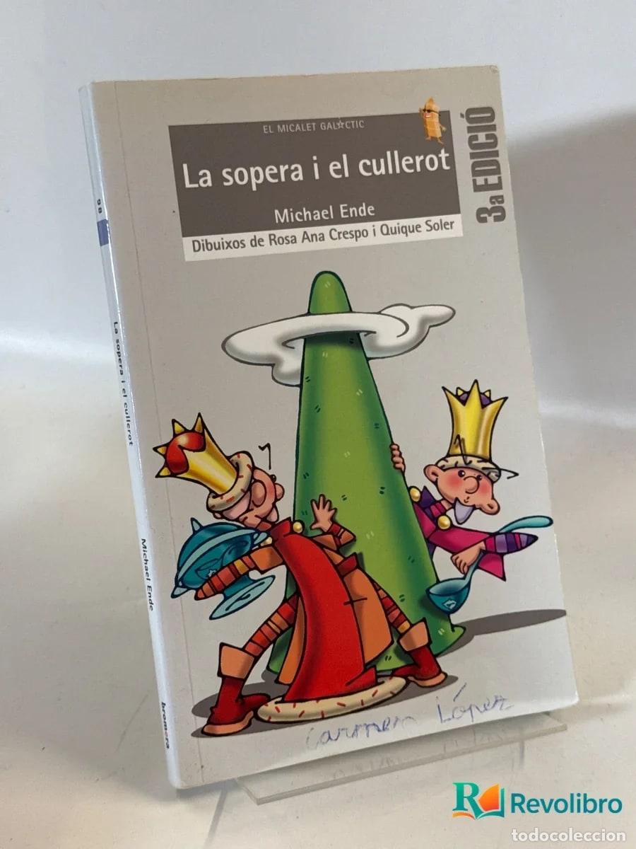 Libros de segunda mano: La sopera i el cullerot - Michael Ende - Foto 1