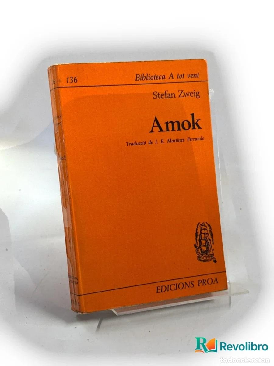 Libros de segunda mano: Amok - Stefan Zweig - Libro de segunda mano