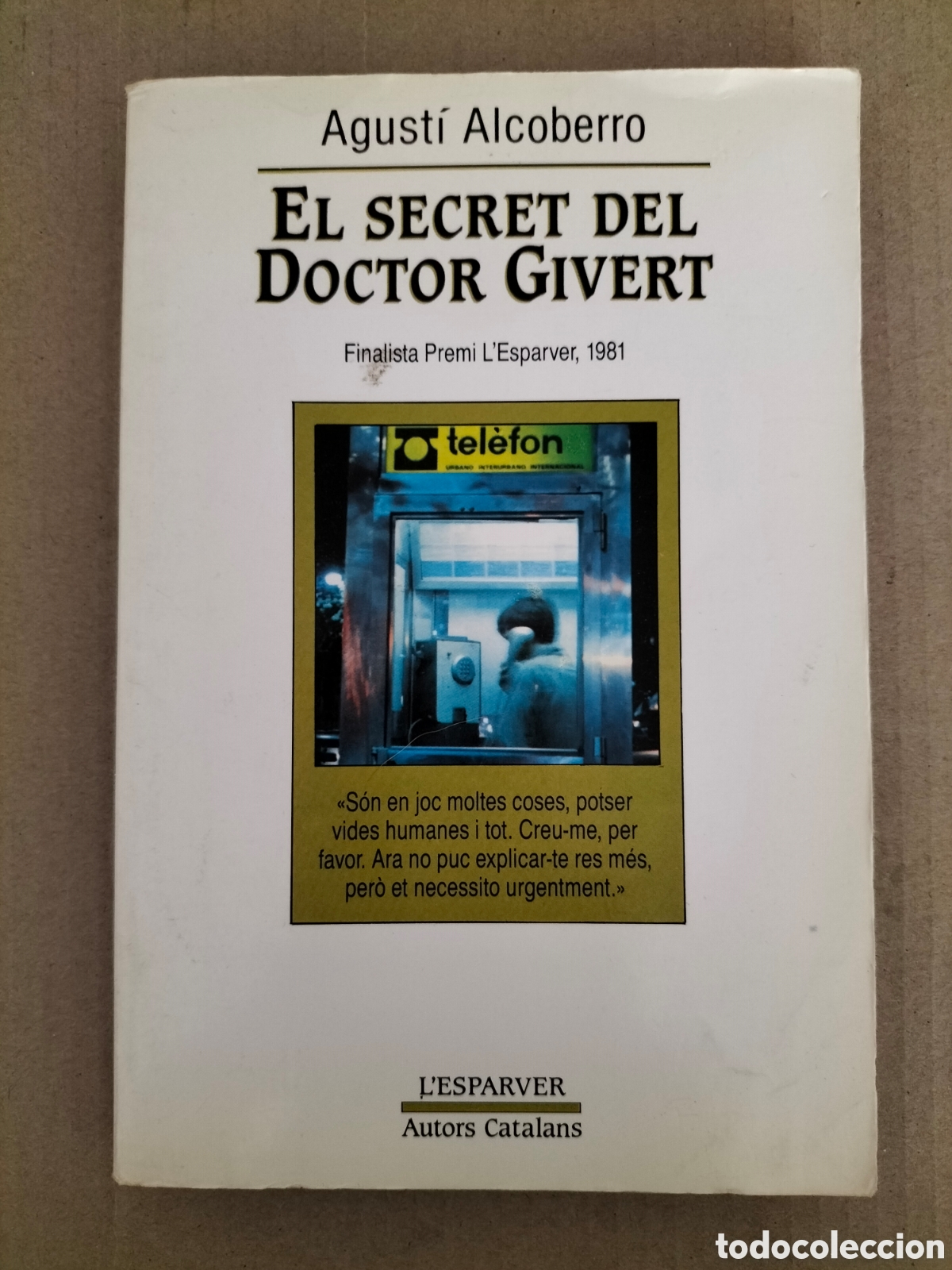 Libros de segunda mano: El secret del doctor Givert. Agust&iacute; Alcoberro. L'esparver, 12. Edicions de la magrana, 1986. Llibre