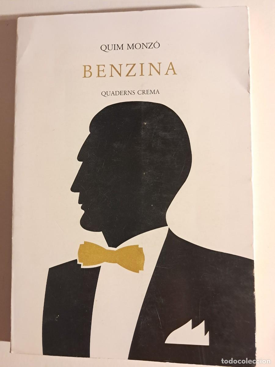 Libros de segunda mano: Llibre: BENZINA de Quim Monz&oacute; Quaderns Crema (novel.la)