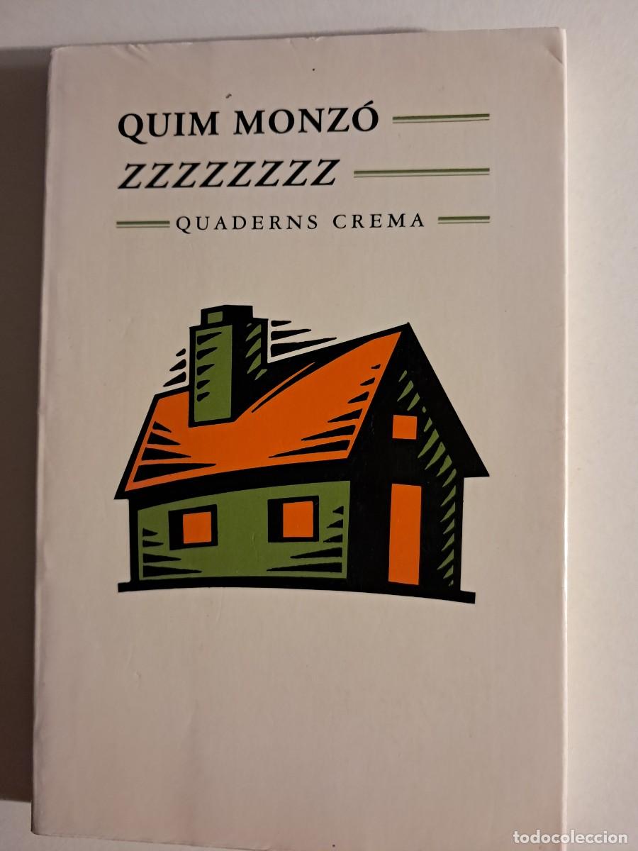 Libros de segunda mano: Llibre: ZZZZZZZZZZZ de Quim Monz&oacute; Quaderns Crema (novel.la)