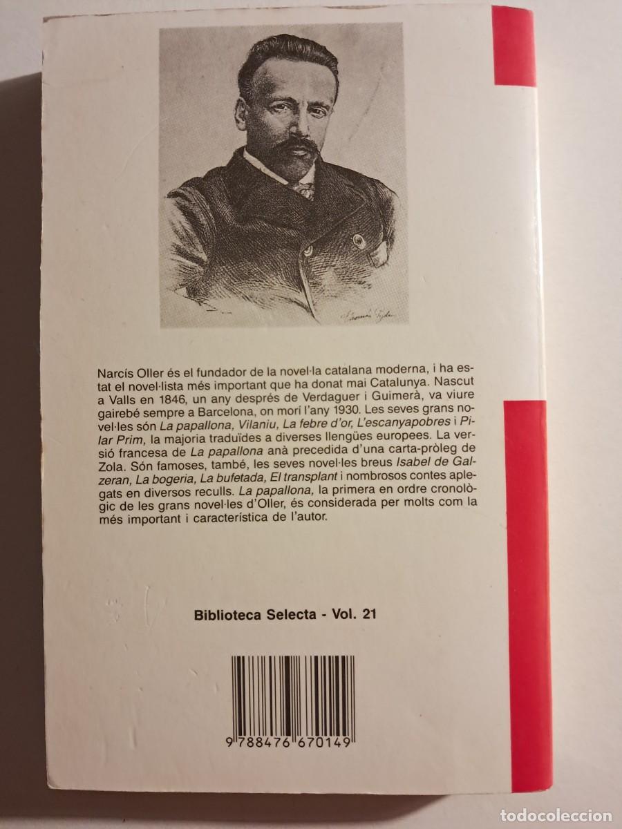 Libros de segunda mano: Llibre: LA PAPALLONA de Narc&iacute;s Oller Editorial Selecta - Foto 2