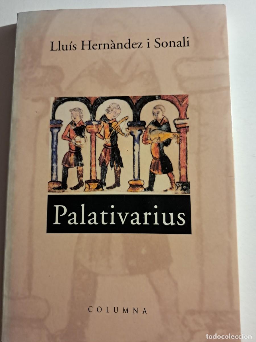 Libros de segunda mano: Llibre: PALATIVARIUS de Llu&iacute;s Hern&agrave;ndez i Sonali Editorial Columna