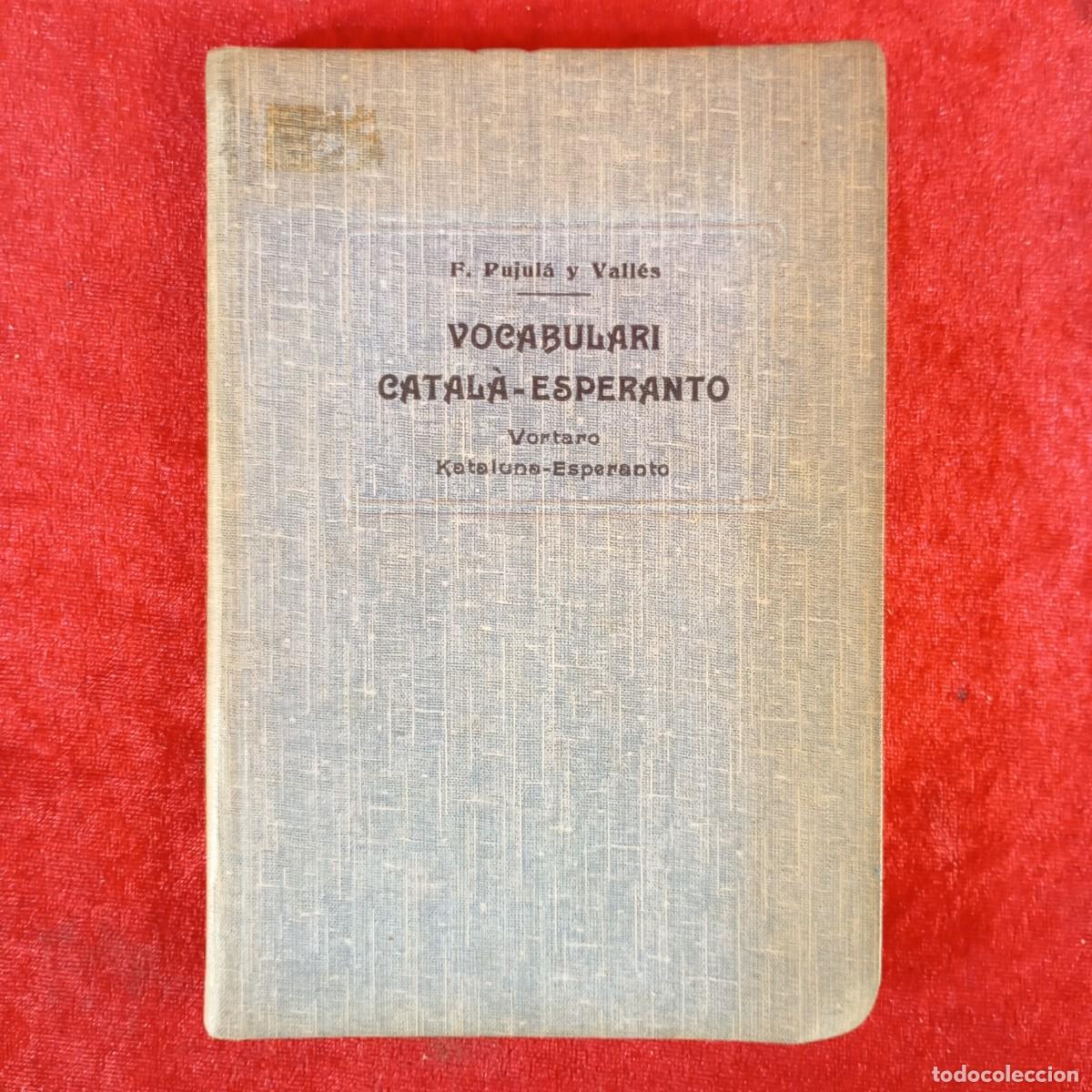 Libros de segunda mano: F. PUJUL&Aacute; Y VALL&Eacute;S - VOCABULARI CATAL&Aacute;-ESPERANTO - BIBLIOTECA JUVENTUT / 877