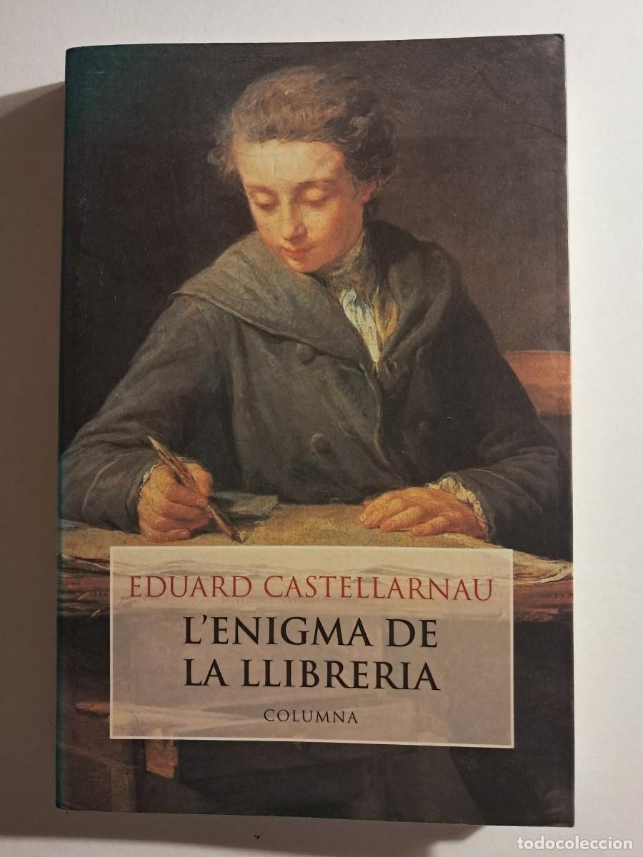 Libros de segunda mano: Llibre: L'ENIGMA DE LA LLIBRERIA d'Eduard Castellarnau Edita: Columna