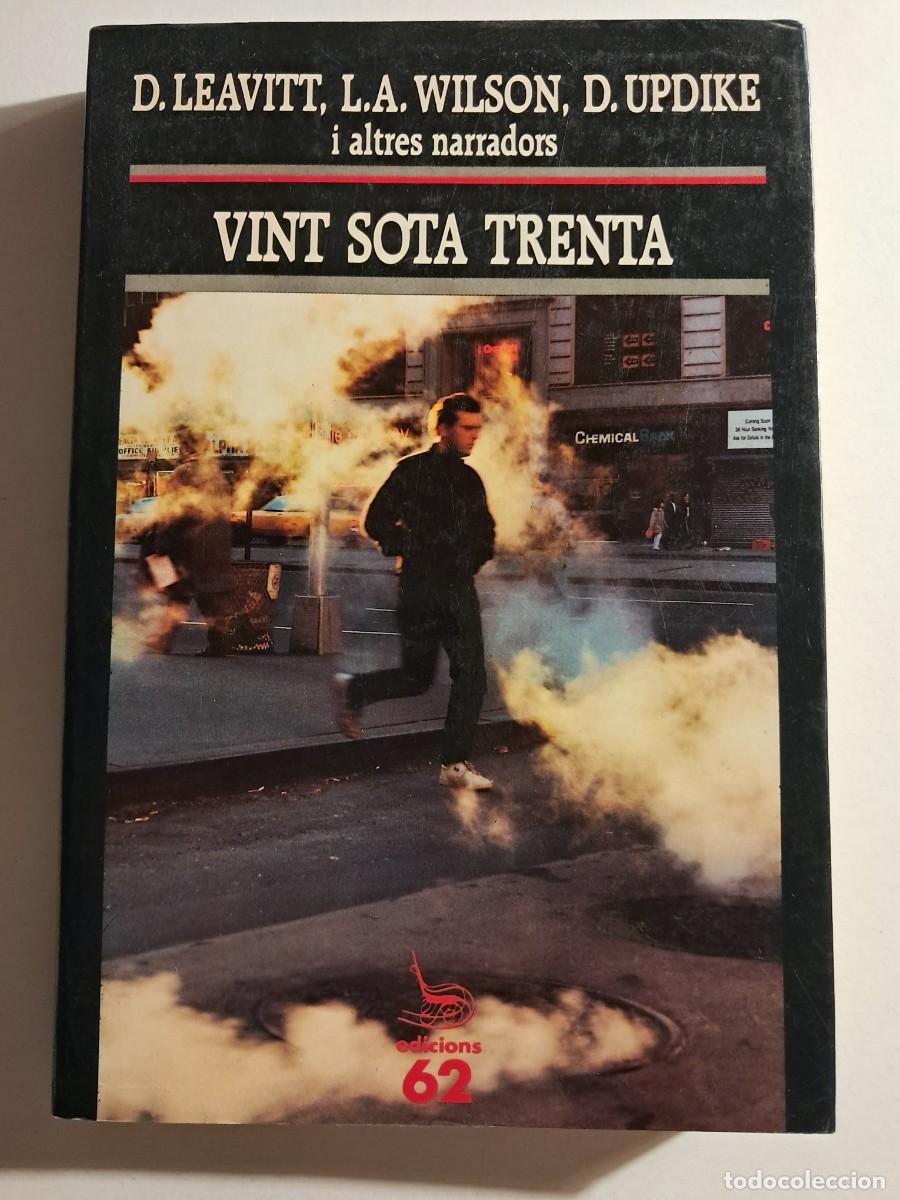 Libros de segunda mano: Llibre: VINT SOTA TRENTA D. Leavitt, L.A. Wilson, D. Updike etc Edicions 62