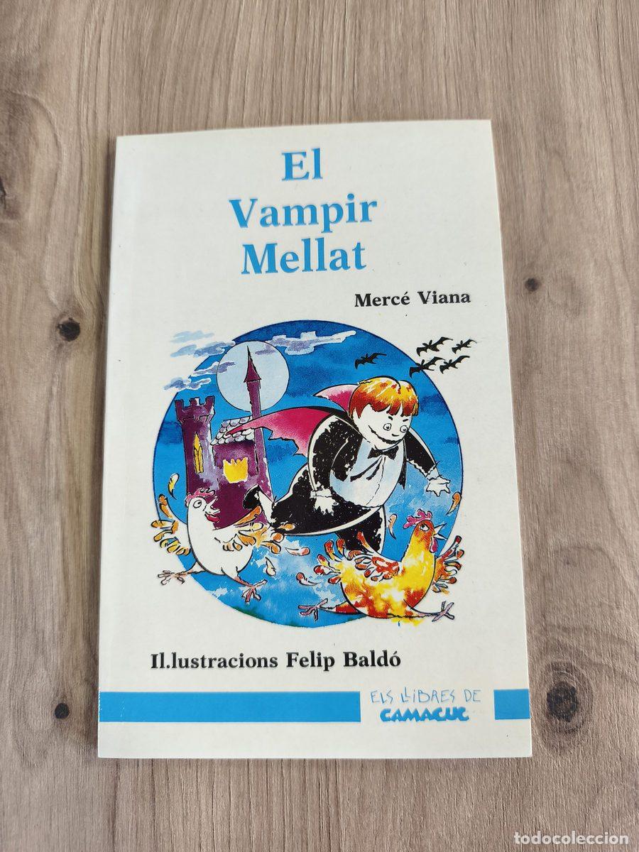 Libros de segunda mano: El vampir mellat Merc&eacute; Viana