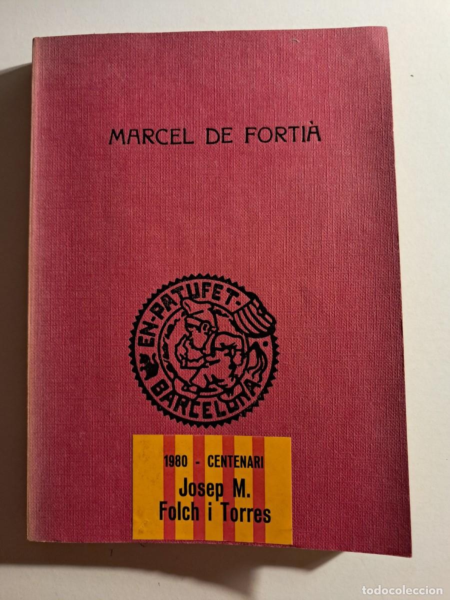 Libros de segunda mano: Llibre: MARCEL de FORTI&Agrave; Biblioteca &rdquo;Patufet&rdquo; Edicions Bagu&ntilde;&agrave; 1947