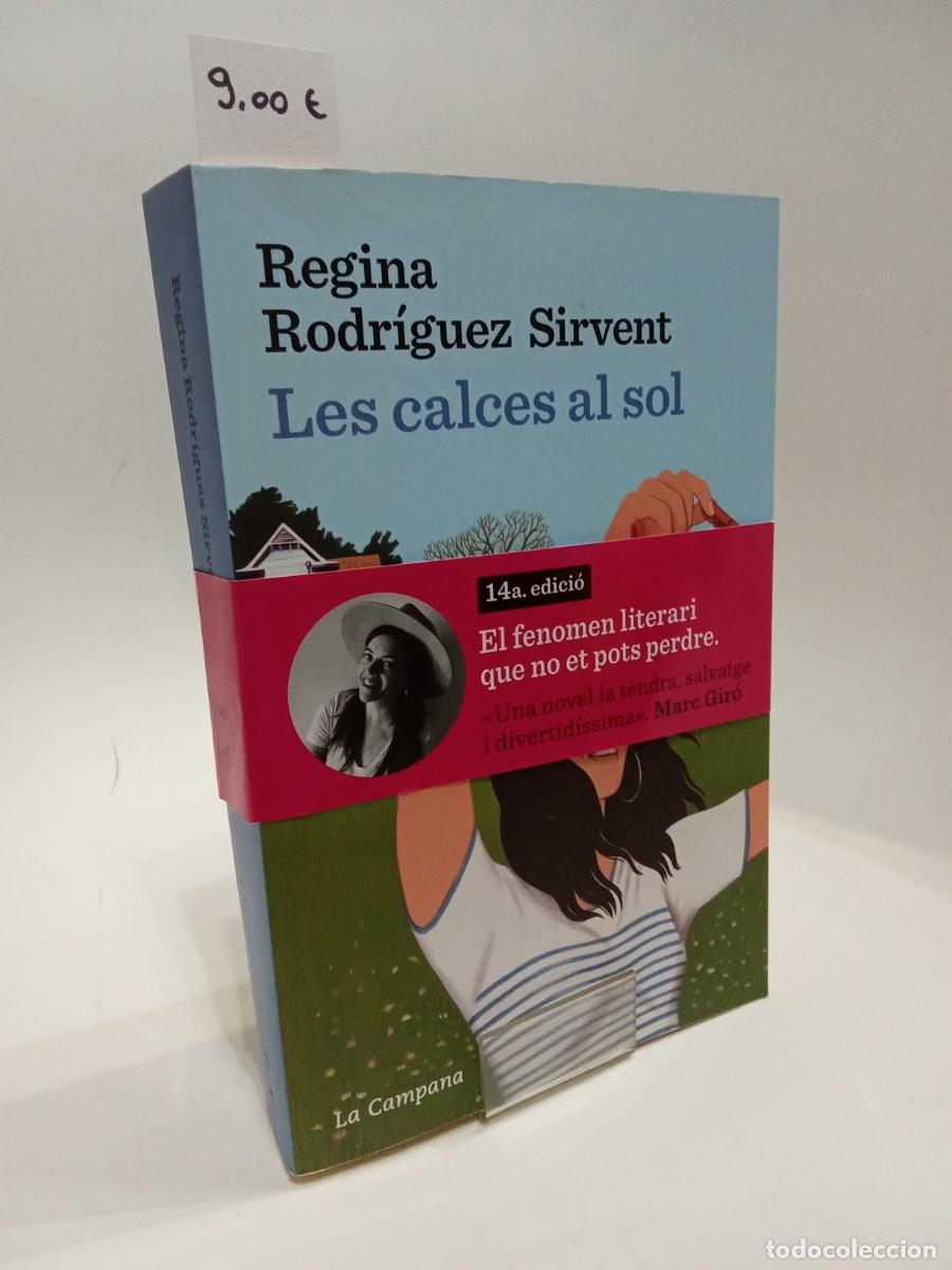 Libros de segunda mano: Regina Rodriguez Sirvent. Les calces al sol