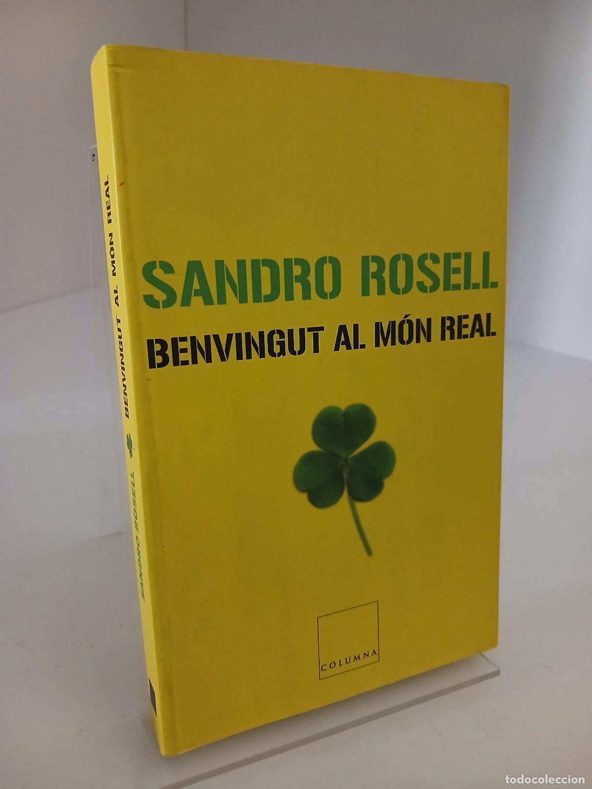 Libros de segunda mano: Benvingut al m&oacute;n real - Sandro Rosell - Foto 1