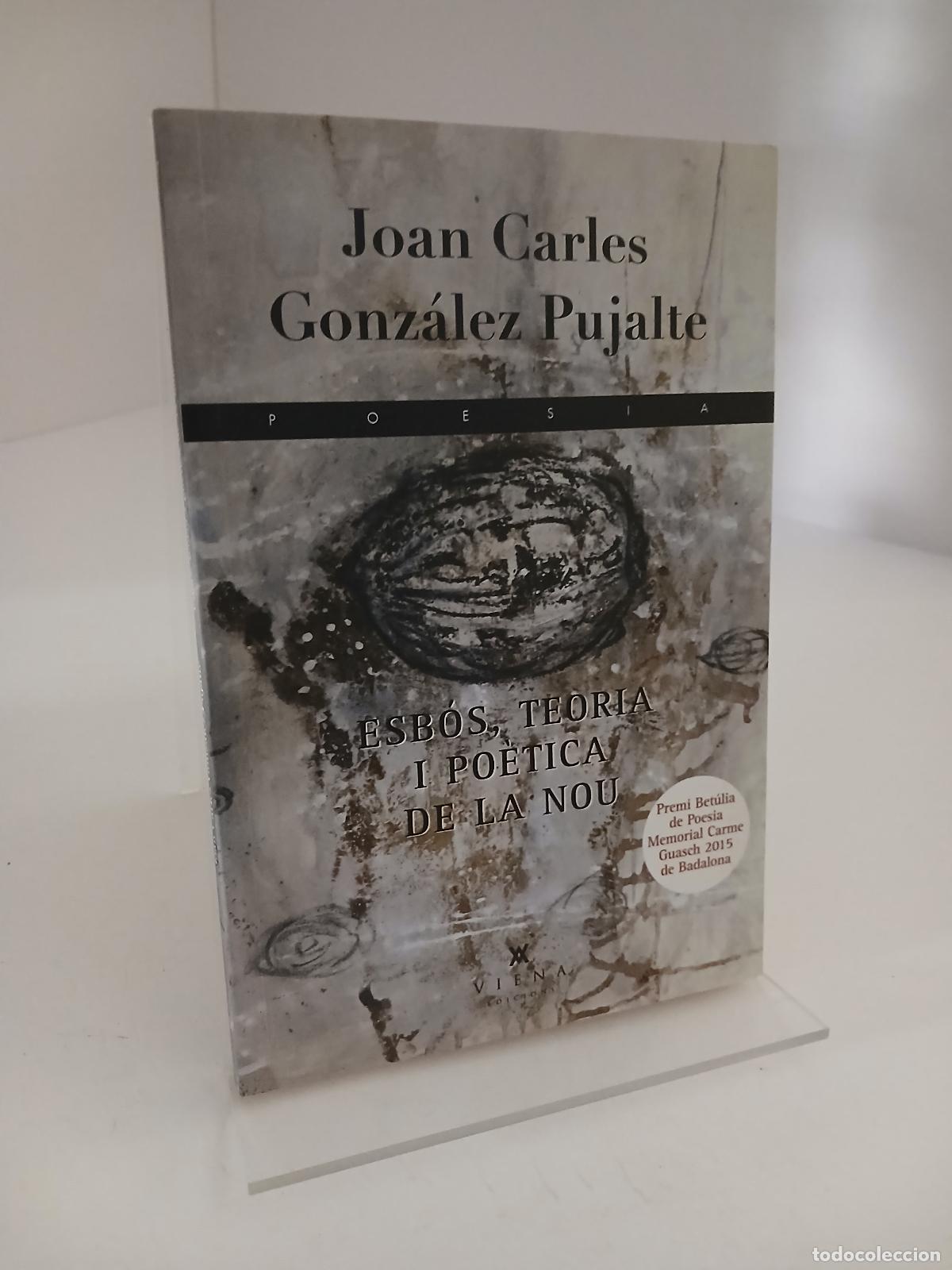 Second hand books: Esb&oacute;s, teoria i po&egrave;tica de la nou - Joan Carles Gonz&aacute;lez y Pujalte