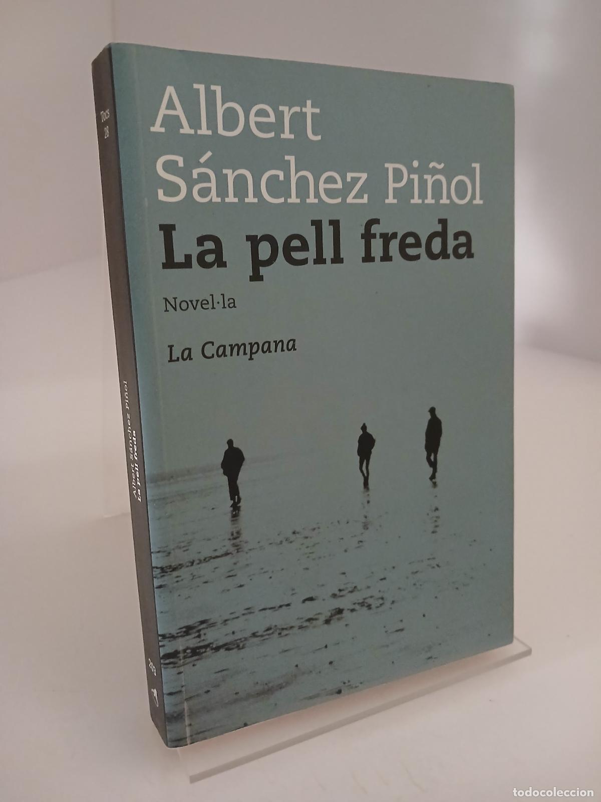 Libros de segunda mano: La Pell Freda - ALBERT SANCHEZ PI&Ntilde;OL - Foto 1