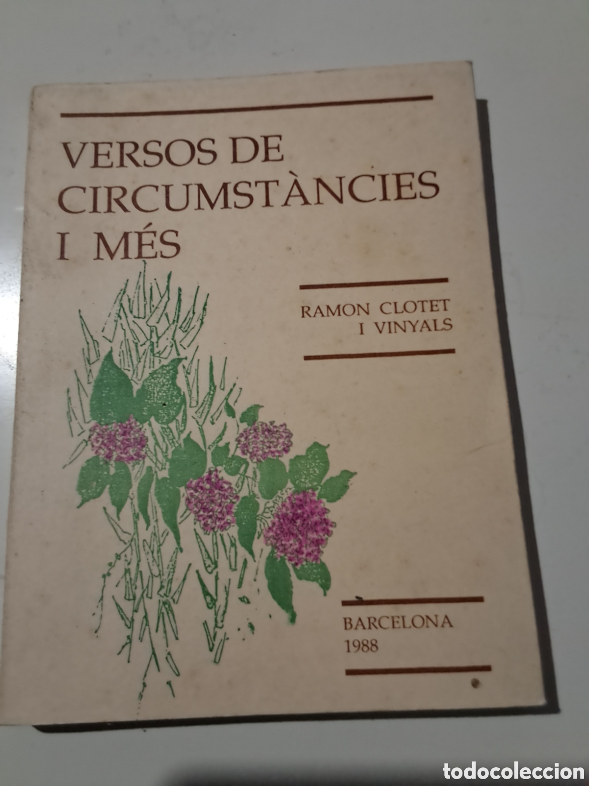 Libros de segunda mano: VERSOS DE CIRCUMST&Agrave;NCIES I M&Eacute;S. Ramon Clotet i Vinyals.