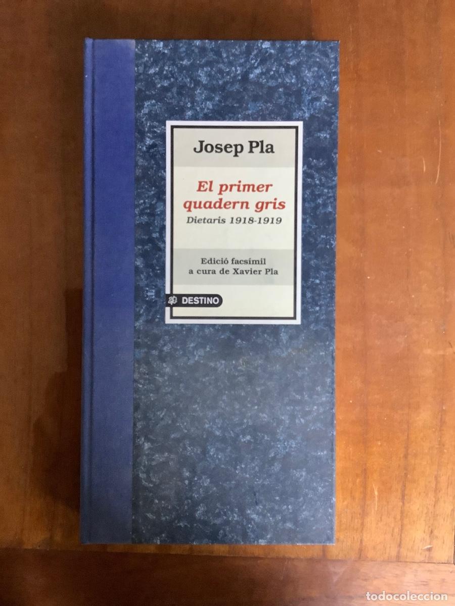 Libros de segunda mano: El primer Quadern Gris. Dietaris 1918-1919. Josep Pla