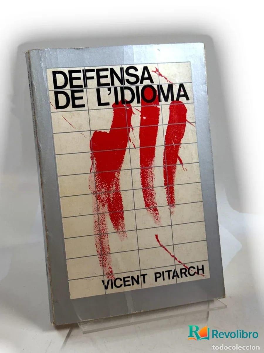 Libros de segunda mano: Defensa de l&rsquo;idioma - 1&ordf; edici&oacute;n - Vicent Pitarch