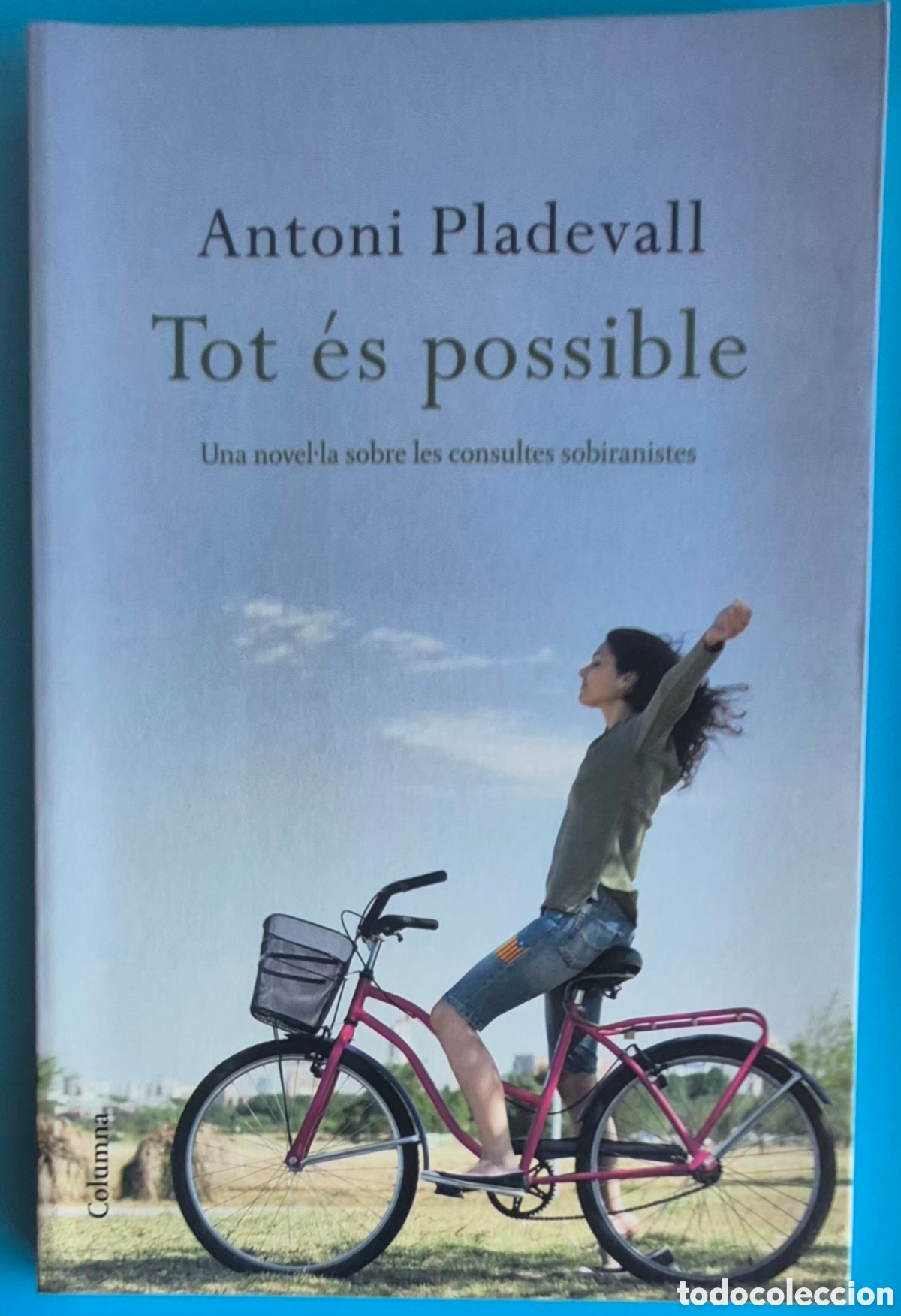 Libros de segunda mano: ANTONI PLADEVALL - TOT &Eacute;S POSSIBLE