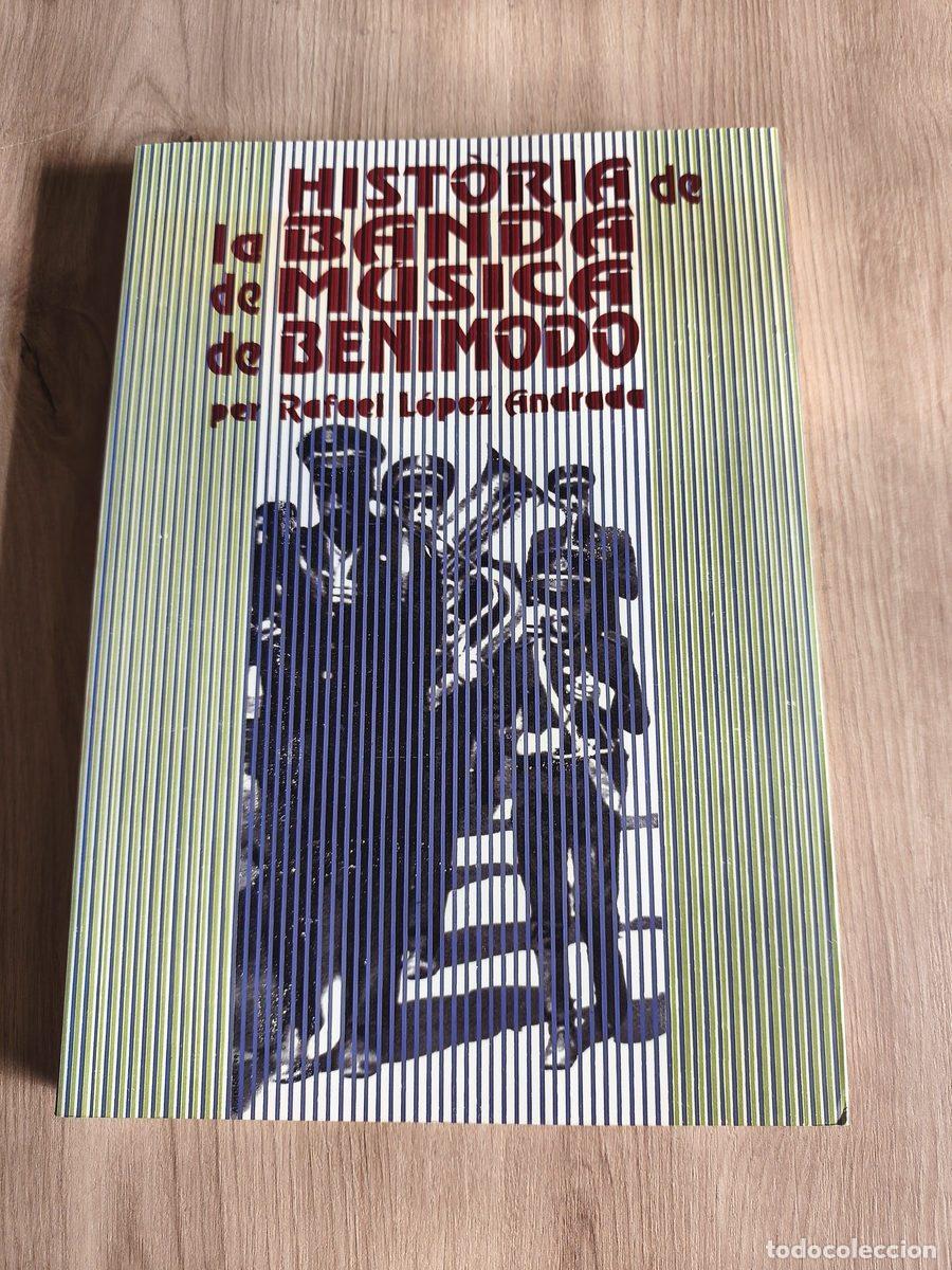 Gebrauchte B&uuml;cher: Hist&ograve;ria de la banda de m&uacute;sica de Benimodo
