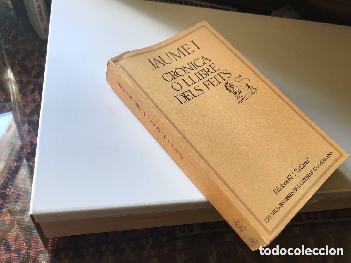 Gebrauchte B&uuml;cher: Cr&ograve;nica o Llibre dels Feits. Jaume I. Edicions 62