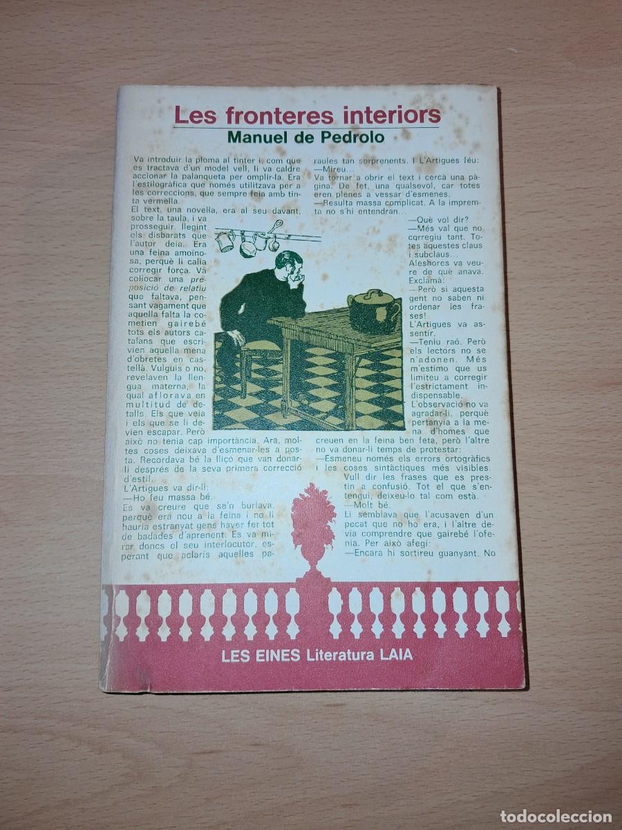 Libri di seconda mano: Llibre: LES FRONTERES INTERIORS de MANUEL de PEDROLO. Editorial LAIA 1978