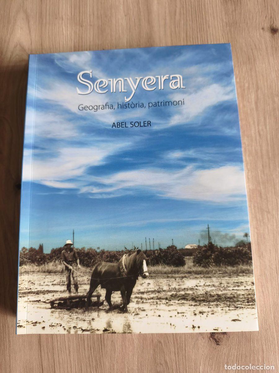 Gebrauchte B&uuml;cher: Senyera Geografia, hist&ograve;ria, patrimoni Abel Soler