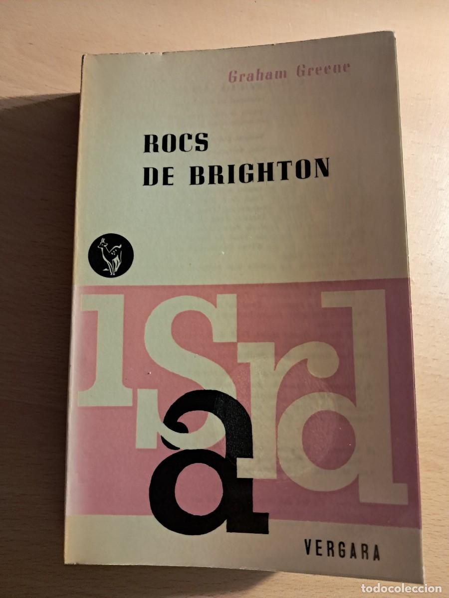 Libros de segunda mano: Llibre: ROCS DE BRIGHTON de GRAHAM GREENE Tradu&iuml;t per M&ordf; Teresa Vernet Editorial Vergara