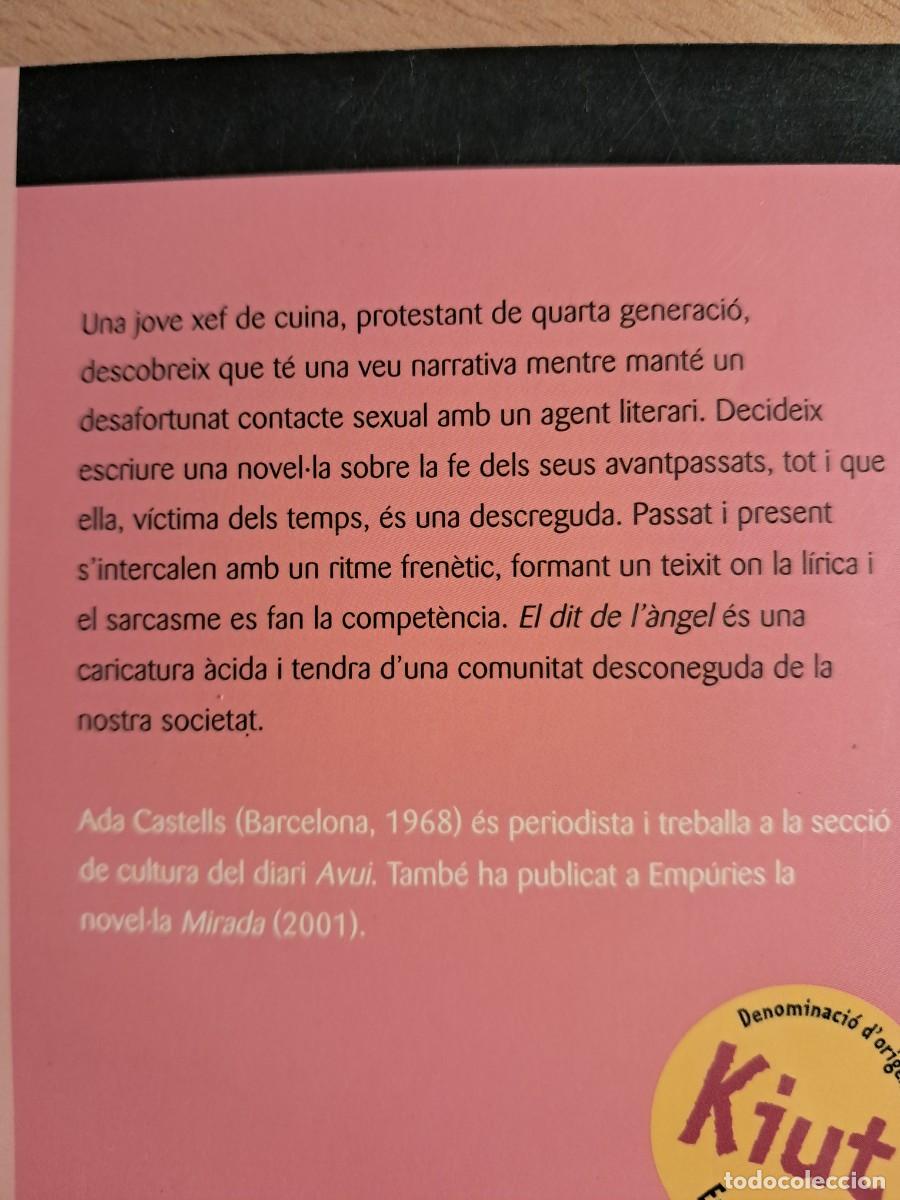 Libros de segunda mano: Llibre: EL DIT DE L&Agrave;NGEL dADA CASTELLS Editorial Empuries - Foto 3