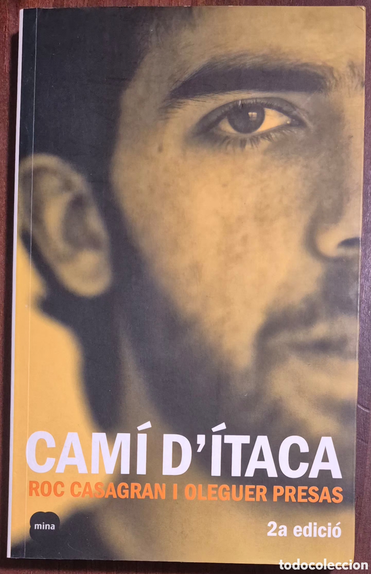 Libros de segunda mano: ROC CASAGRAN I OLEGUER PRESAS - CAM&Iacute; D'&Iacute;TACA