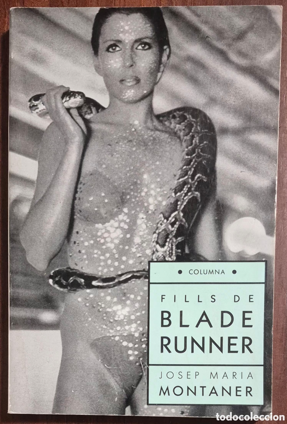 Libros de segunda mano: JOSEP MARIA MONTANER - FILLS DE BLADE RUNNER