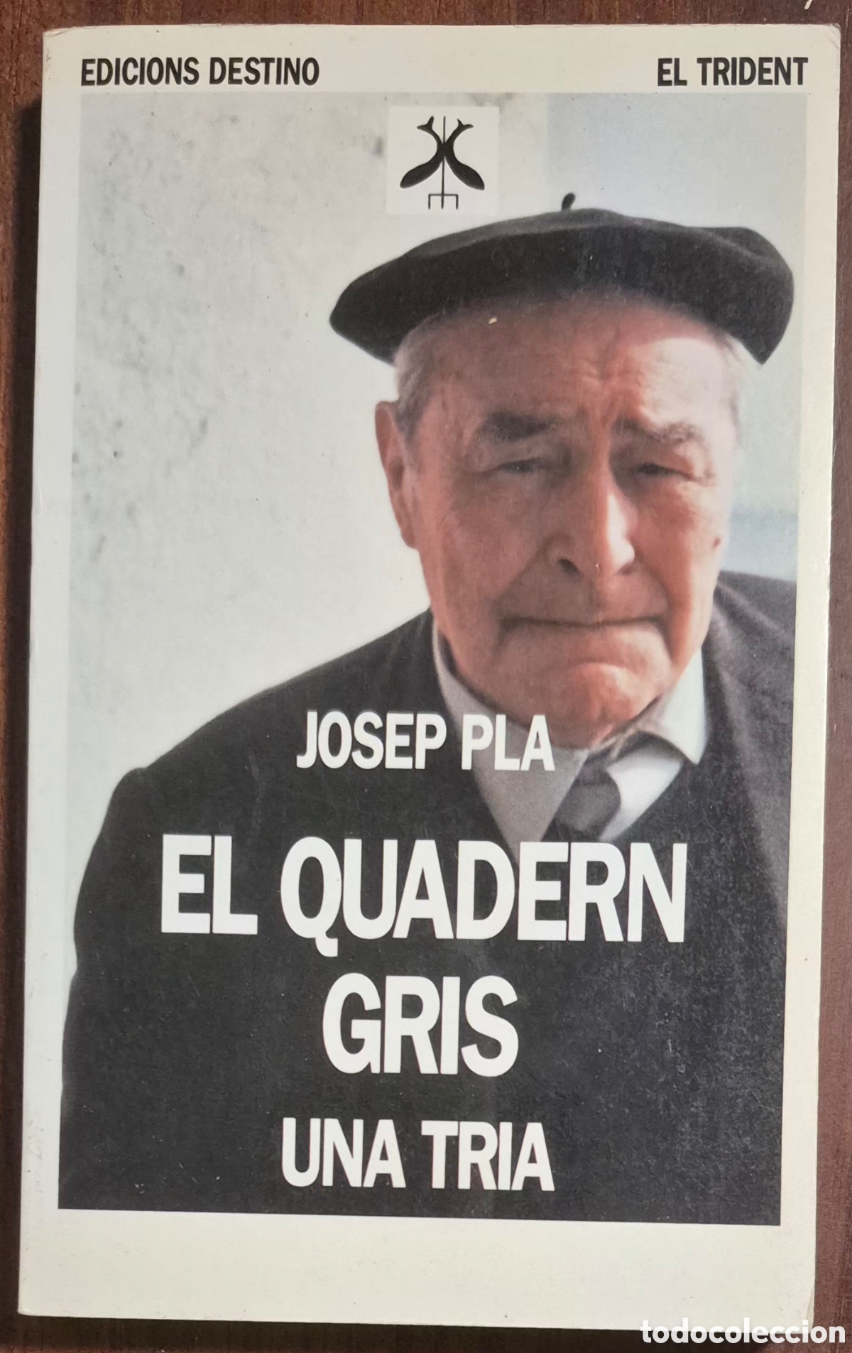 Libros de segunda mano: JOSEP PLA - EL QUADERN GRIS, UNA TRIA