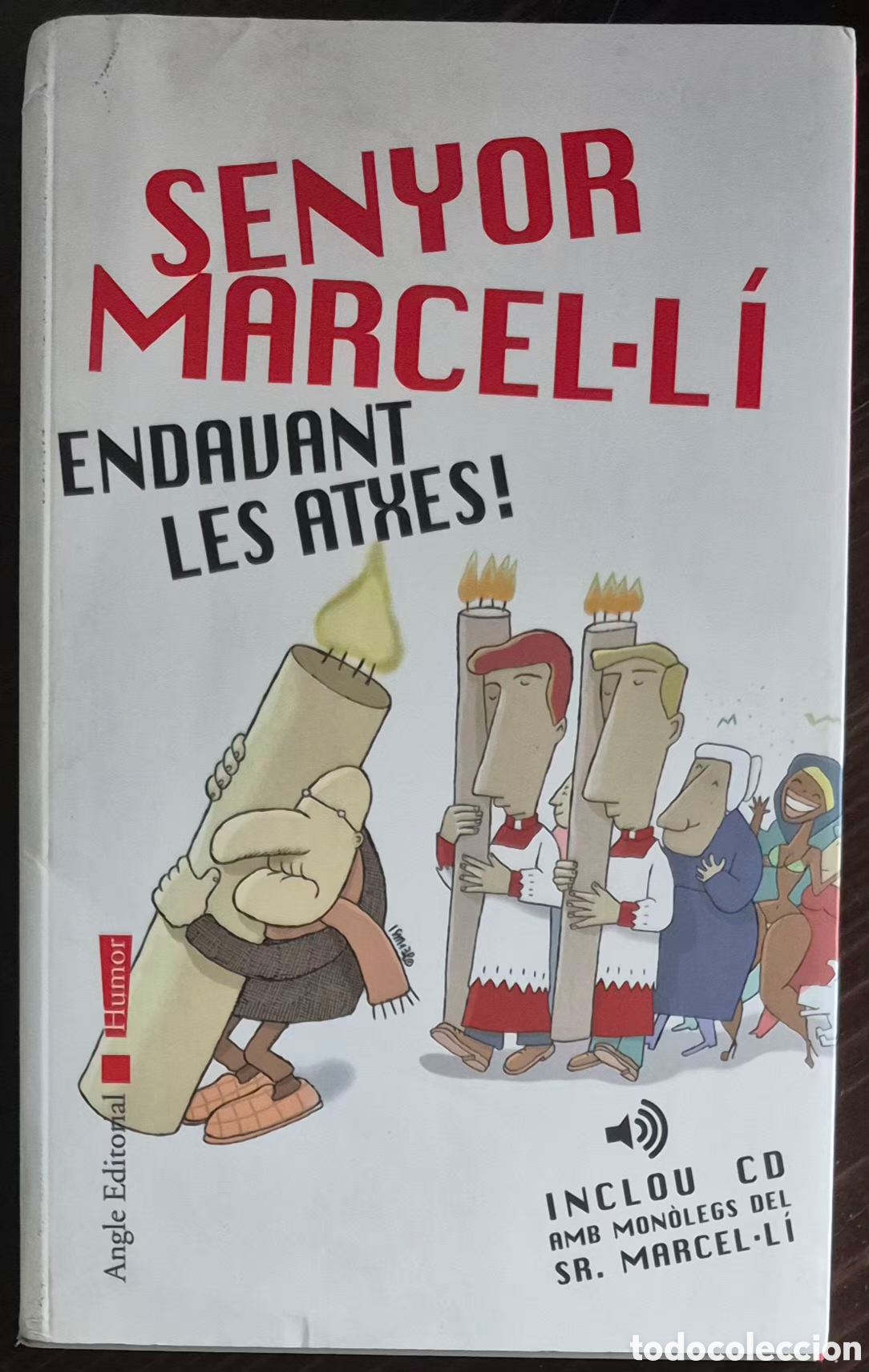 Libros de segunda mano: SENYOR MARCEL-L&Iacute; - ENDAVANT LES ATXES! - Foto 1