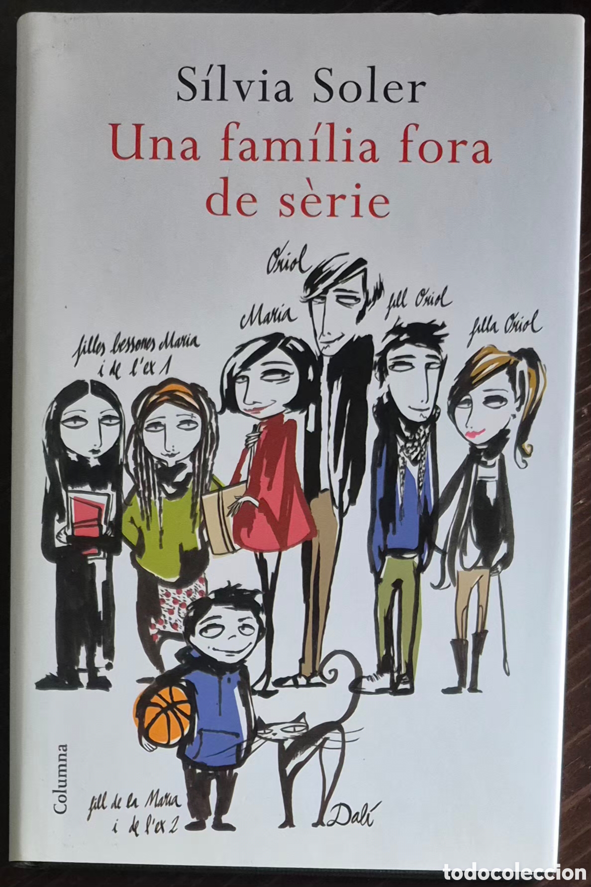 Libros de segunda mano: S&Iacute;LVIA SOLER - UNA FAM&Iacute;LIA FORA DE S&Egrave;RIE