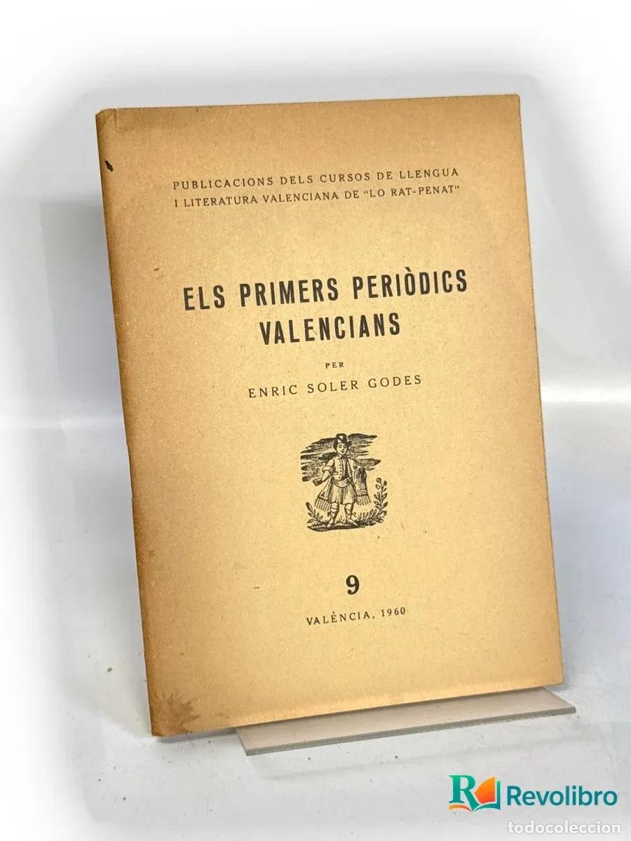 Libros de segunda mano: Els primers peri&ograve;dics valencians - Enric Soler Godes