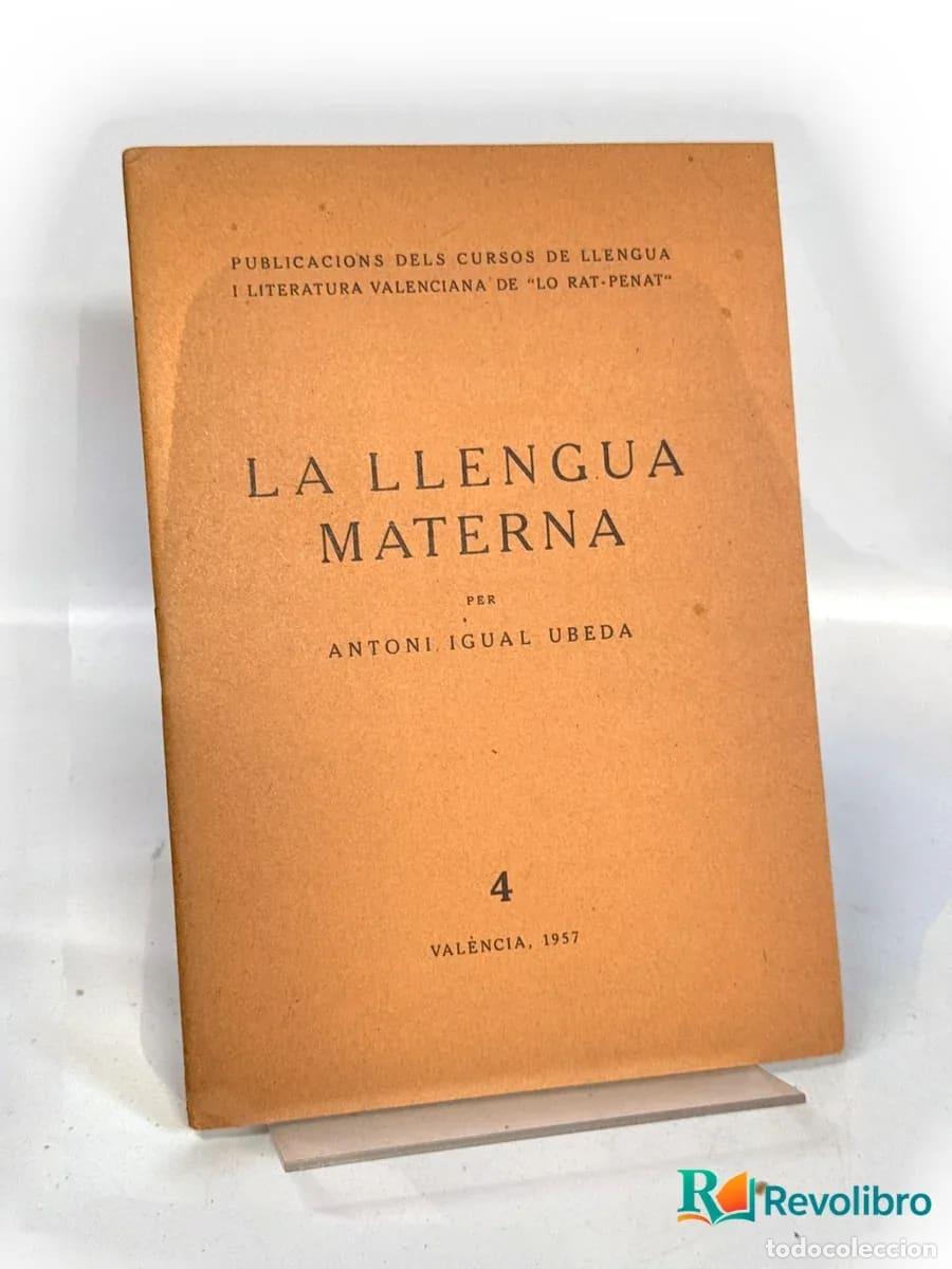 Libros de segunda mano: La llengua materna - Antoni Igual &Uacute;beda
