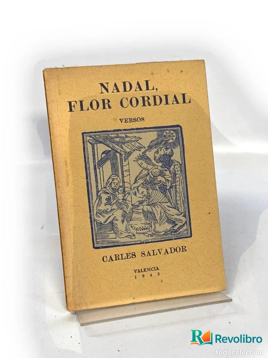Libros de segunda mano: Nadal, flor cordial - Carles Salvador