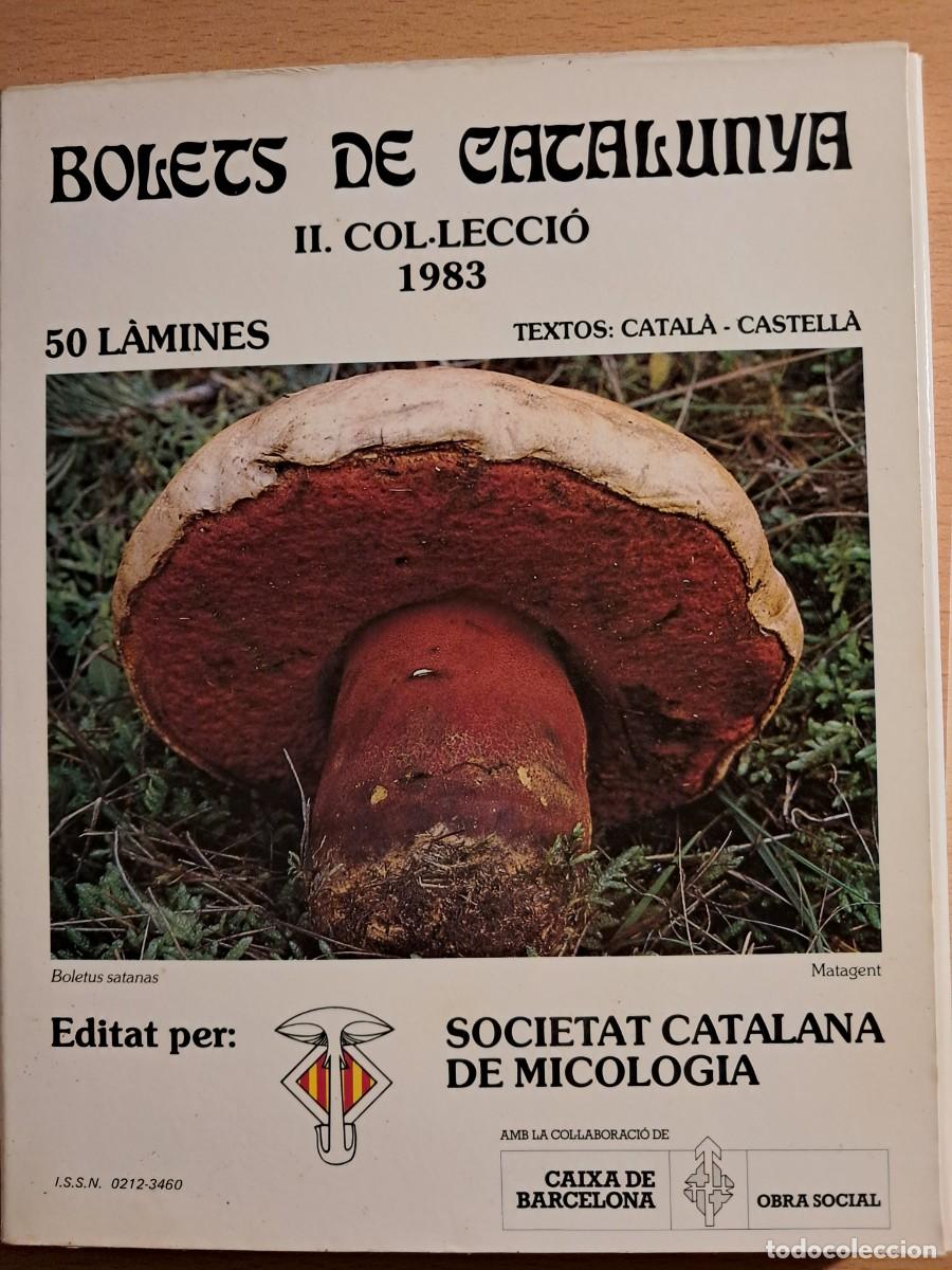 Libros de segunda mano: Llibre: BOLETS DE CATALUNYA II COL.LECCI&Oacute; 1983 50 L&Agrave;MINES Edita: societat Catalana de Micologia
